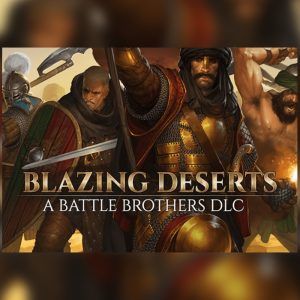 Battle Brothers - Blazing Deserts DLC EU Steam Altergift